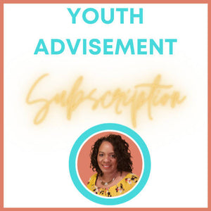 Youth Advisement (Monthly)